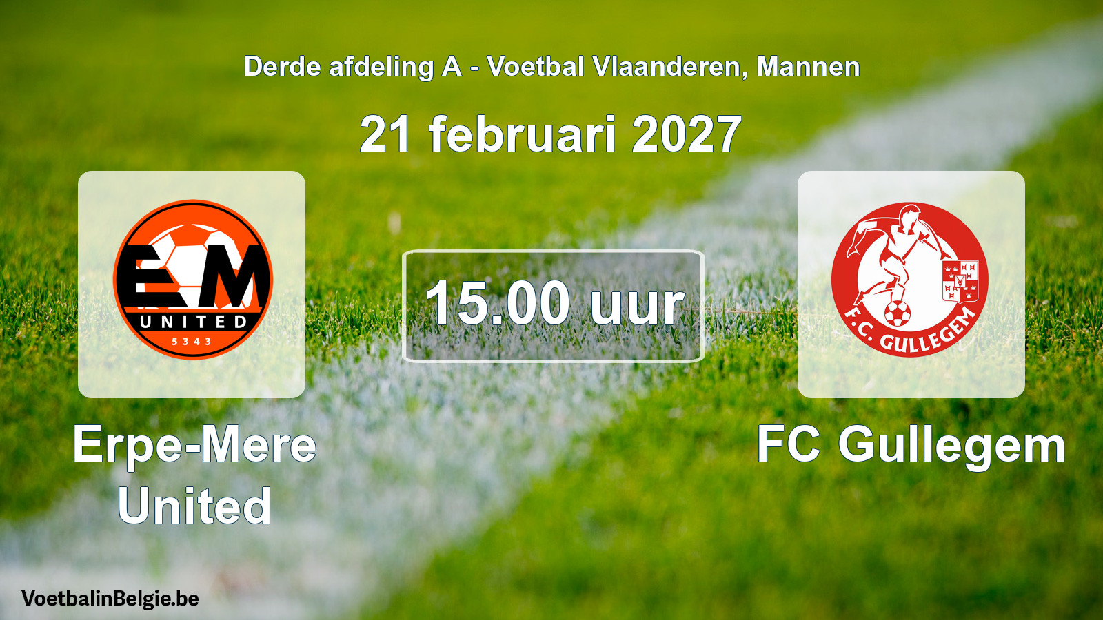 Scheduled match men football: Erpe-Mere United - FC Gullegem (21 February 2027)