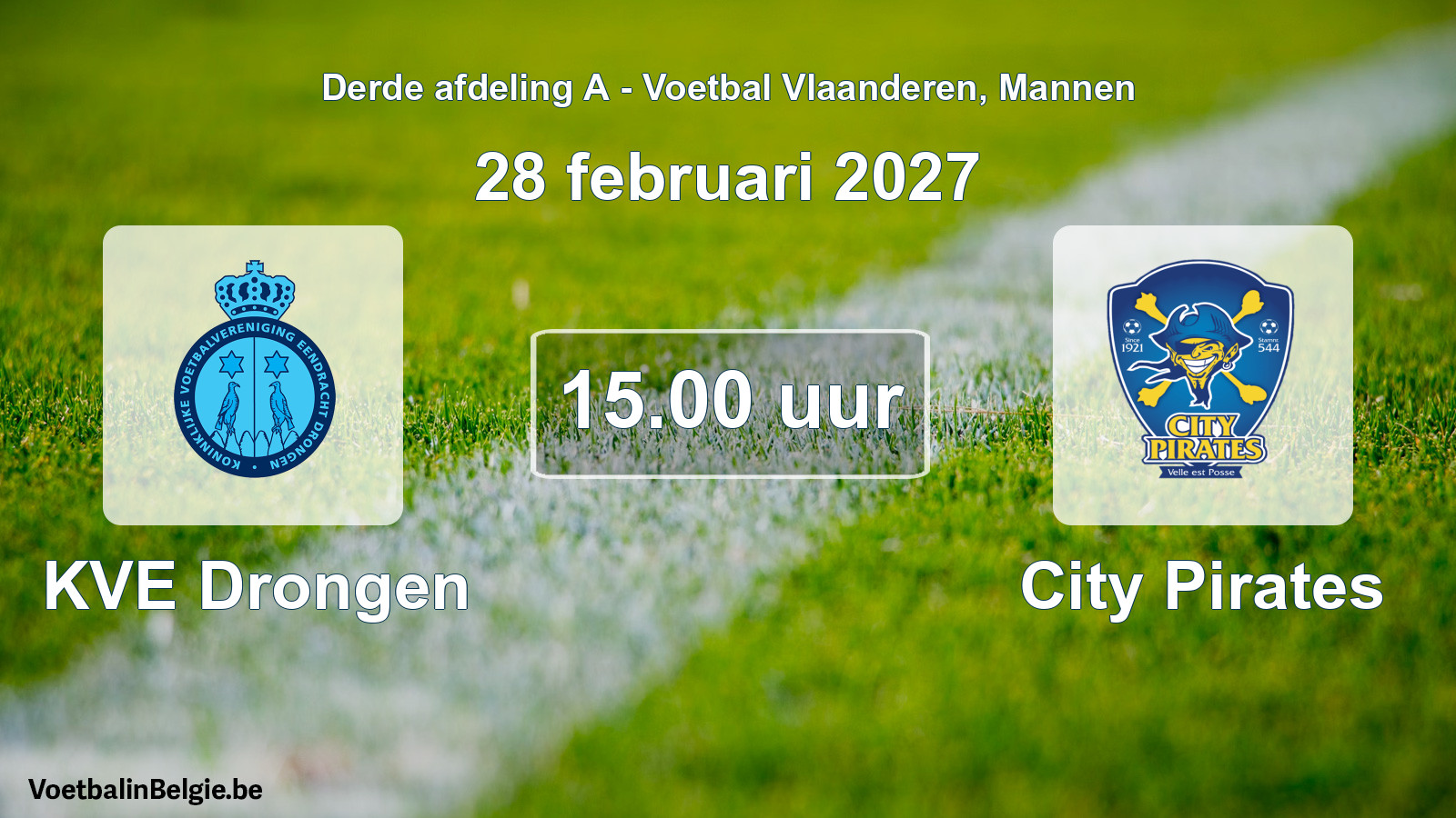 Geplande wedstrijd mannenvoetbal: KVE Drongen - City Pirates (28 februari 2027)