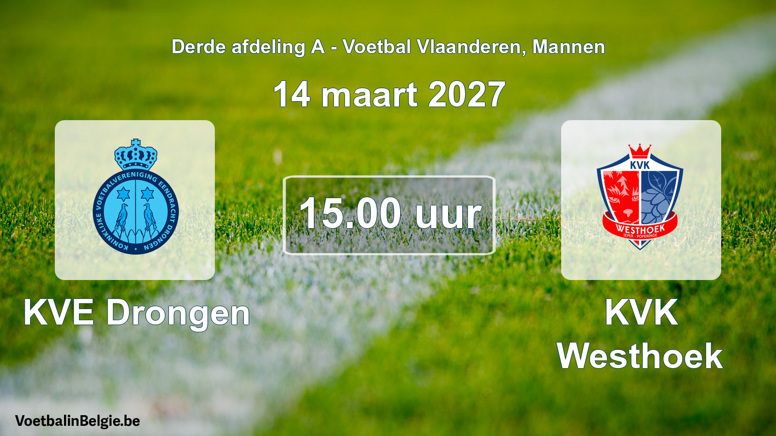 Geplande wedstrijd mannenvoetbal: KVE Drongen - KVK Westhoek (14 maart 2027)