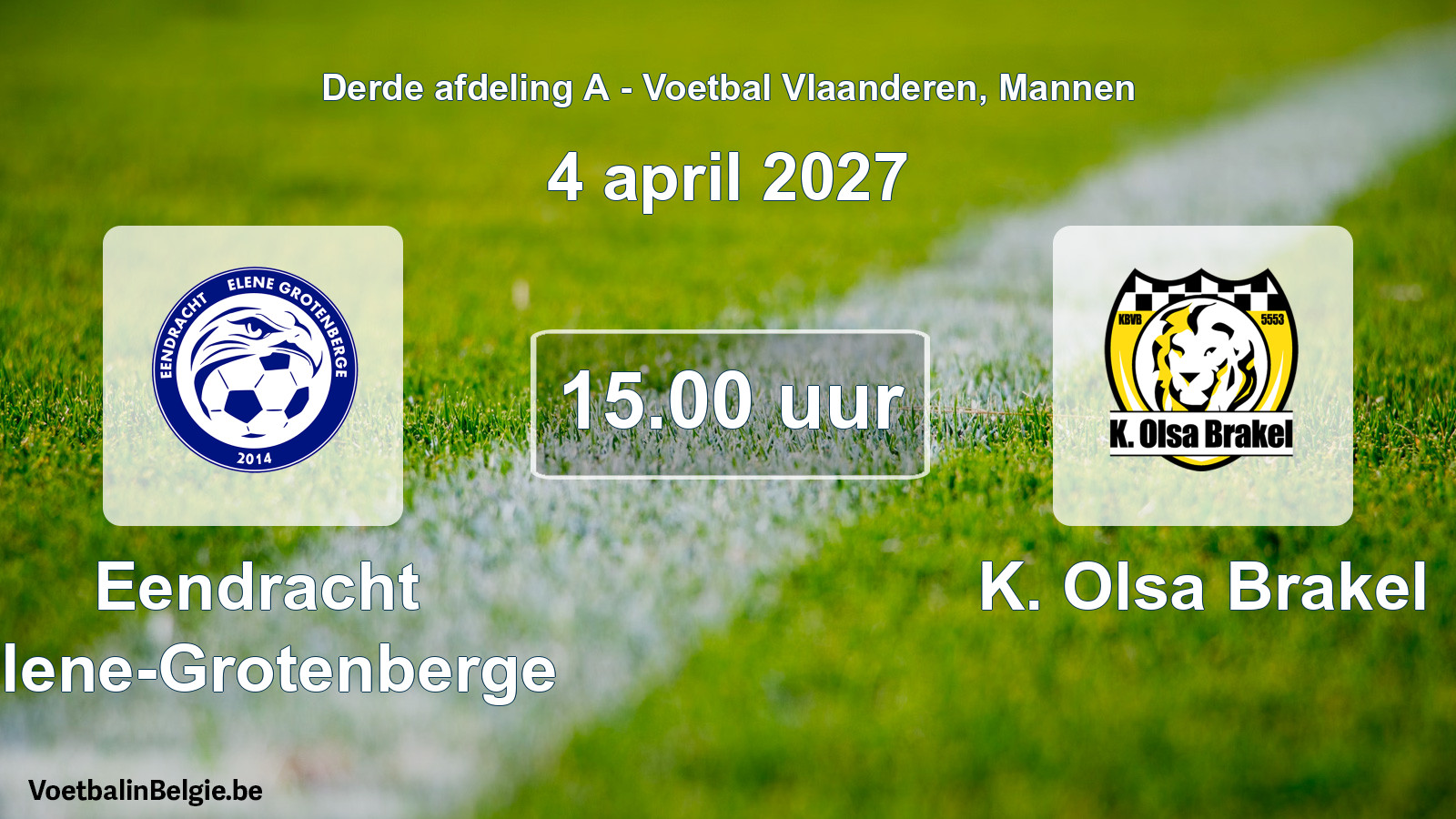 Geplande wedstrijd mannenvoetbal: Eendracht Elene-Grotenberge - K. Olsa Brakel (4 april 2027)