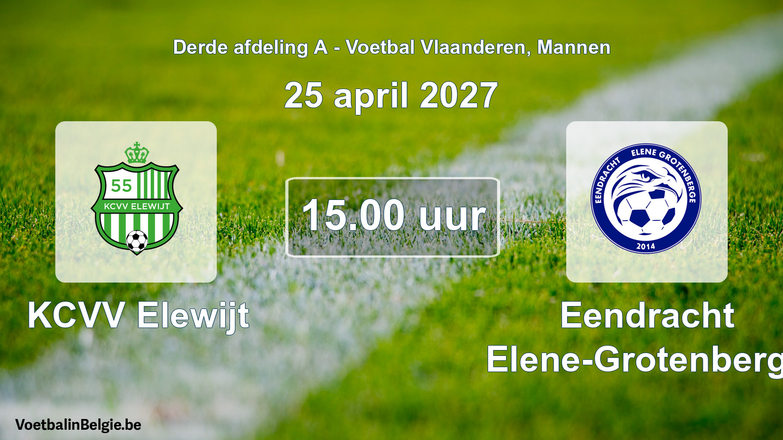 Geplande wedstrijd mannenvoetbal: KCVV Elewijt - Eendracht Elene-Grotenberge (25 april 2027)