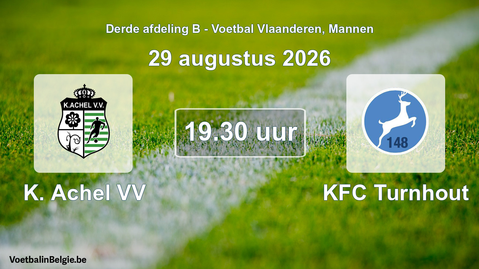 Geplande wedstrijd mannenvoetbal: K. Achel VV - KFC Turnhout (29 augustus 2026)