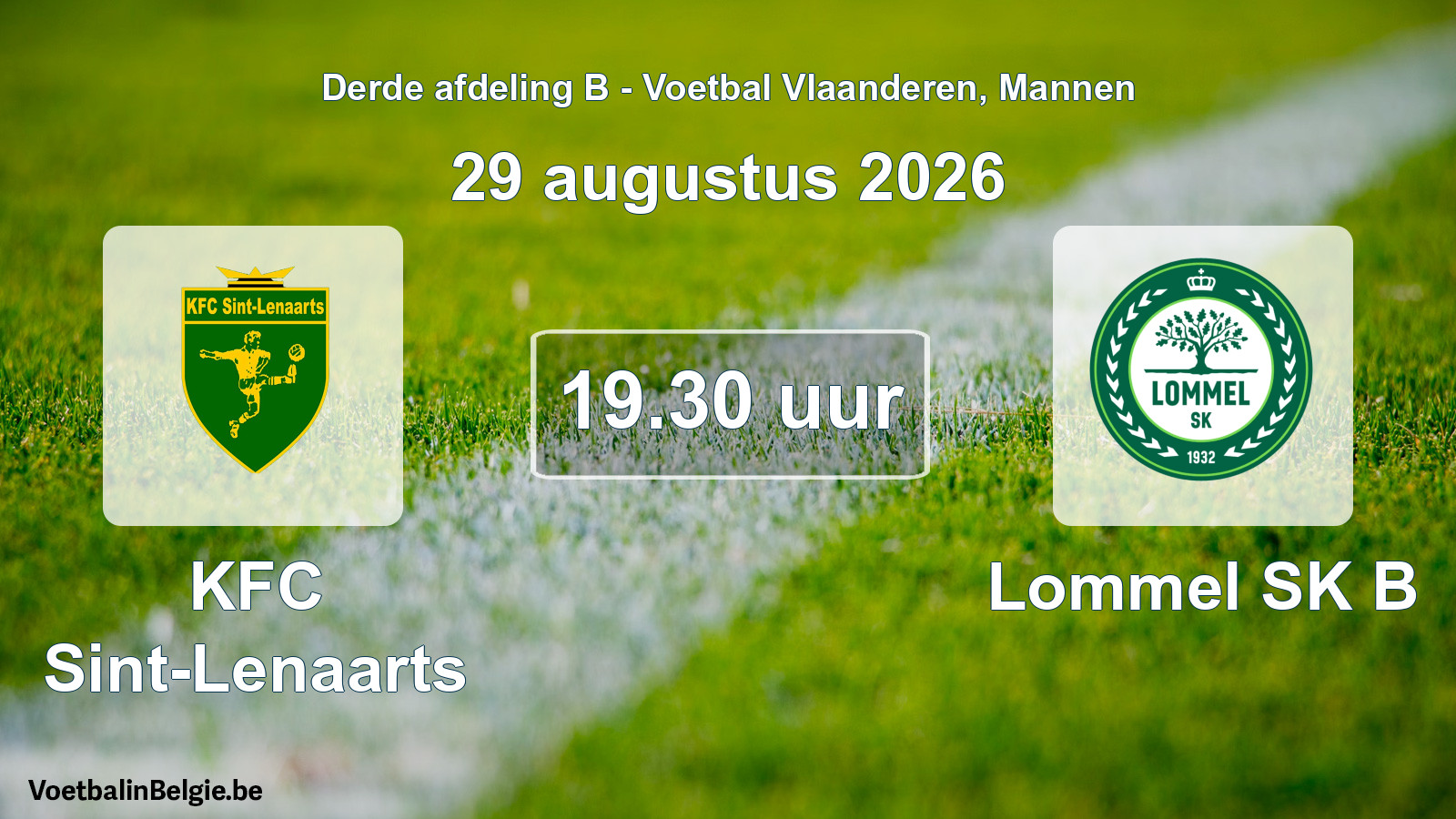 Geplande wedstrijd mannenvoetbal: KFC Sint-Lenaarts - Lommel SK B (29 augustus 2026)