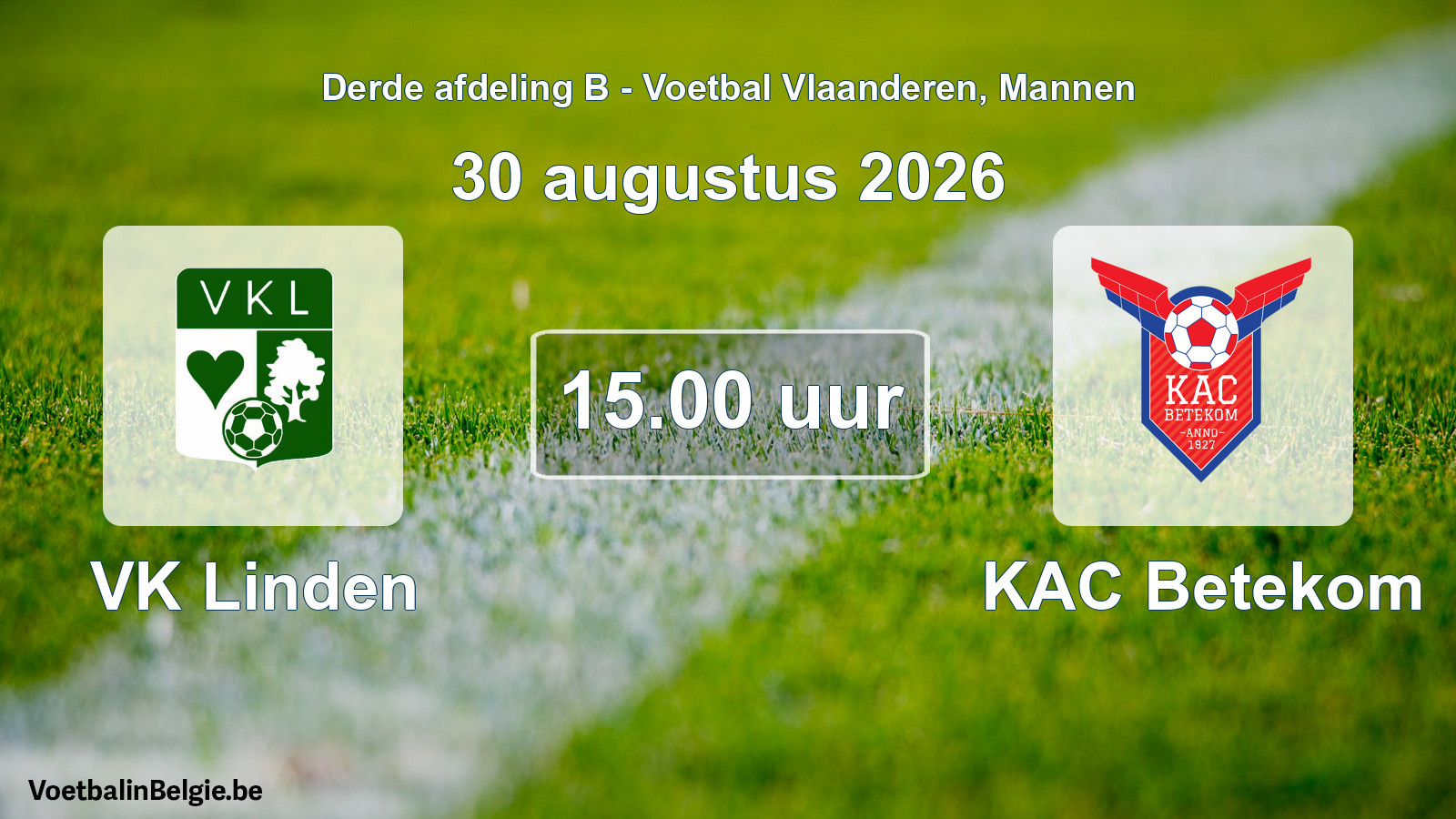 Geplande wedstrijd mannenvoetbal: VK Linden - KAC Betekom (30 augustus 2026)