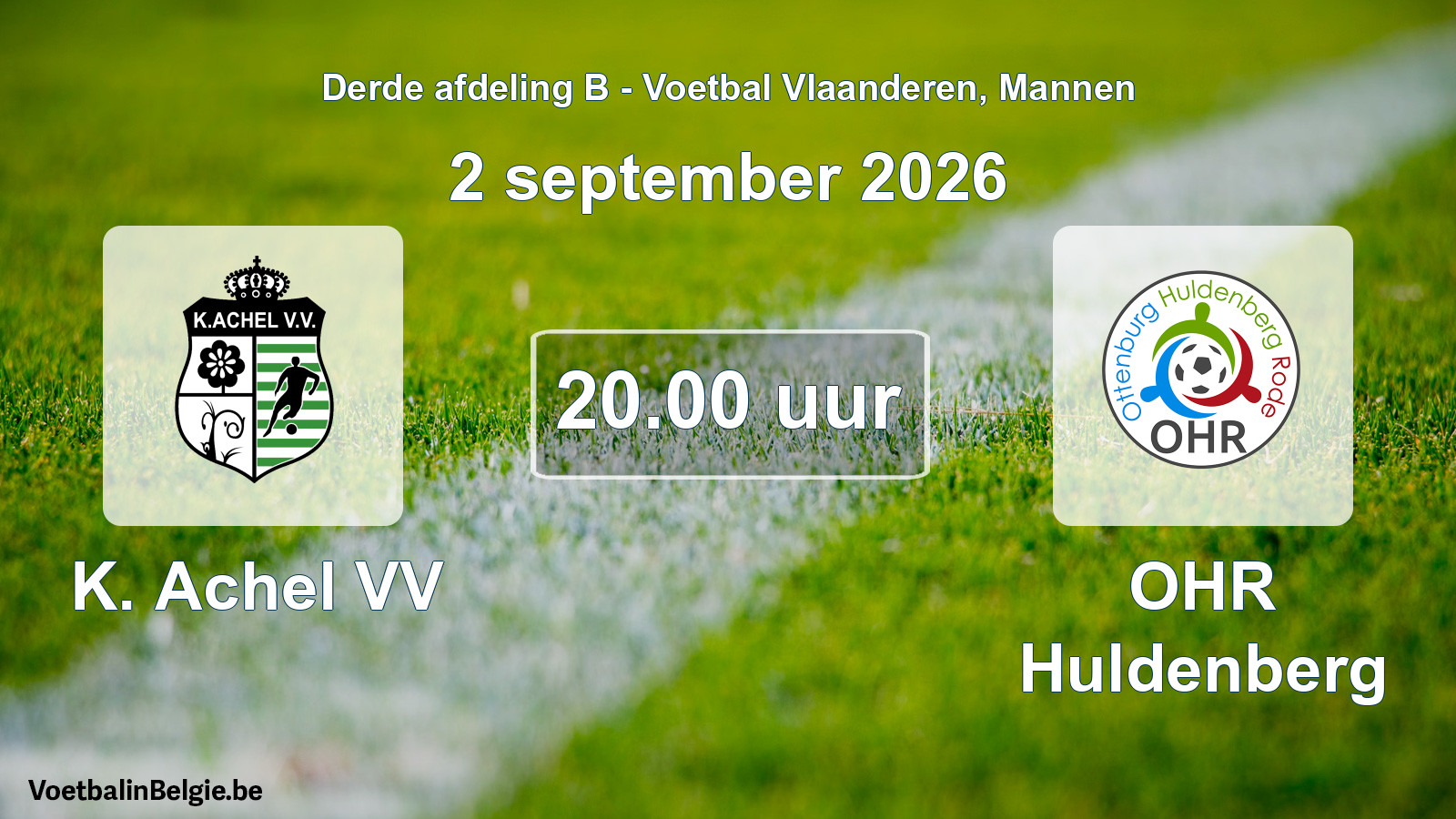 Match prévu football hommes: K. Achel VV - OHR Huldenberg (2 septembre 2026)