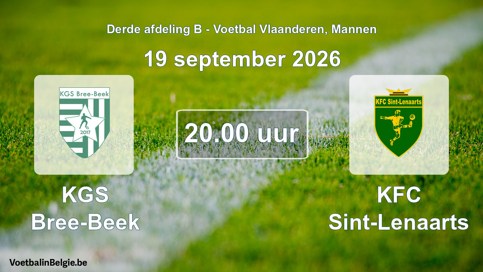Geplantes Spiel männer-Fußball: KGS Bree-Beek - KFC Sint-Lenaarts (19 September 2026)