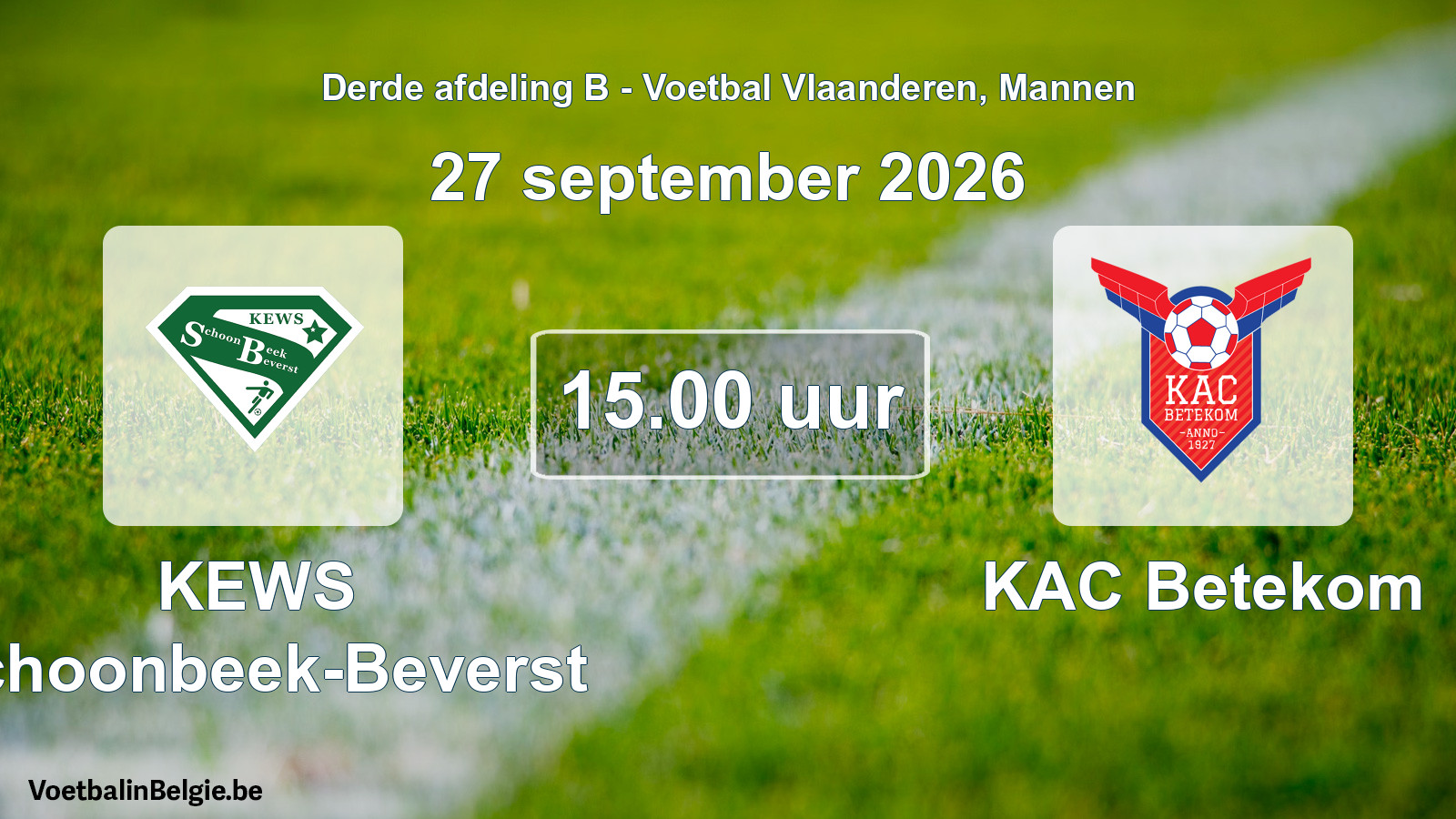 Geplande wedstrijd mannenvoetbal: KEWS Schoonbeek-Beverst - KAC Betekom (27 september 2026)