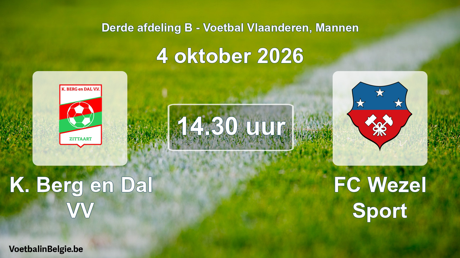 Geplande wedstrijd mannenvoetbal: K. Berg en Dal VV - FC Wezel Sport (4 oktober 2026)