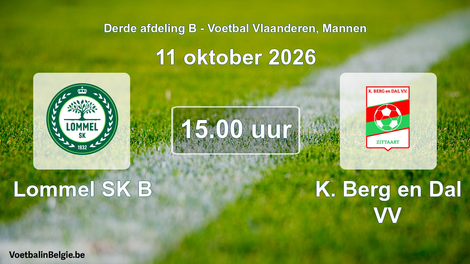 Geplande wedstrijd mannenvoetbal: Lommel SK B - K. Berg en Dal VV (11 oktober 2026)