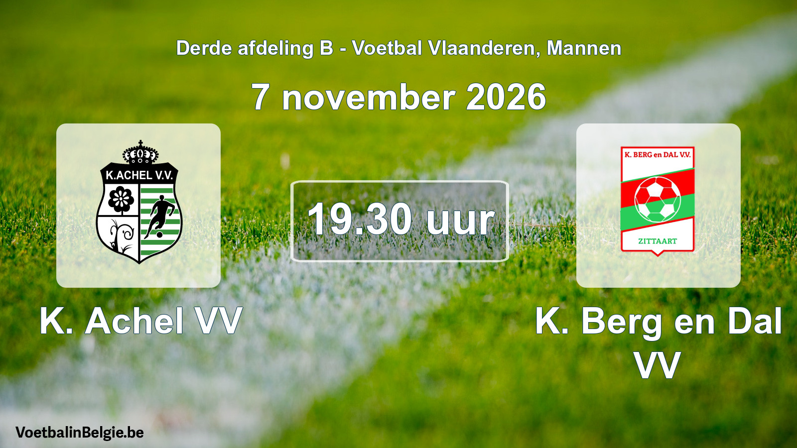 Geplande wedstrijd mannenvoetbal: K. Achel VV - K. Berg en Dal VV (7 november 2026)