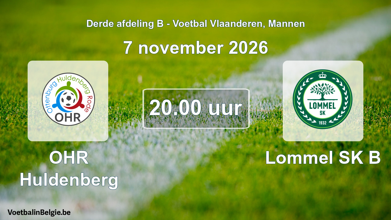Geplande wedstrijd mannenvoetbal: OHR Huldenberg - Lommel SK B (7 november 2026)