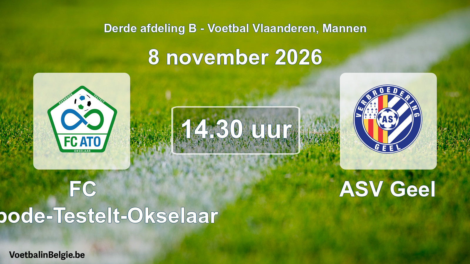 Geplande wedstrijd mannenvoetbal: FC Averbode-Testelt-Okselaar - ASV Geel (8 november 2026)