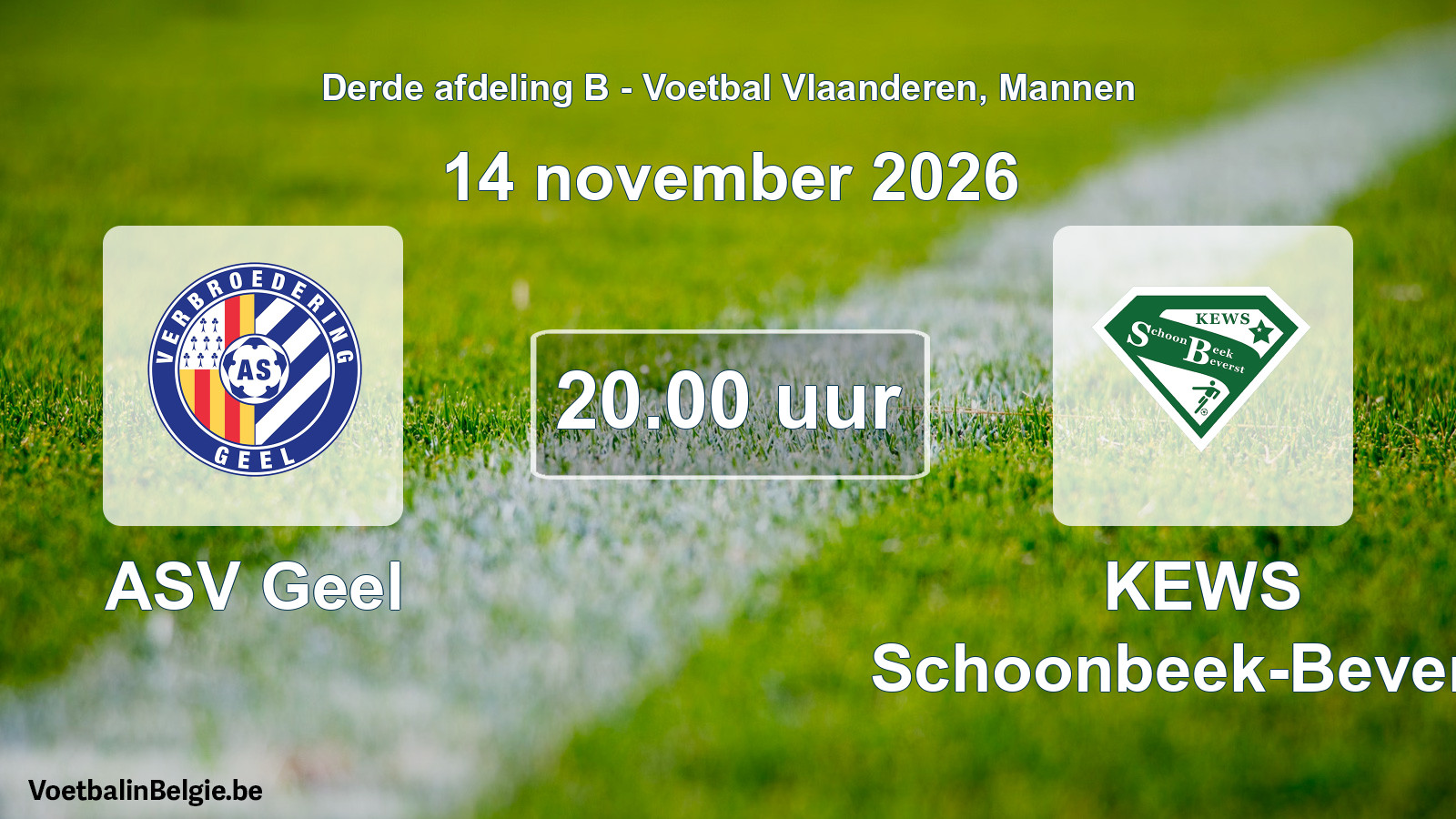 Geplande wedstrijd mannenvoetbal: ASV Geel - KEWS Schoonbeek-Beverst (14 november 2026)