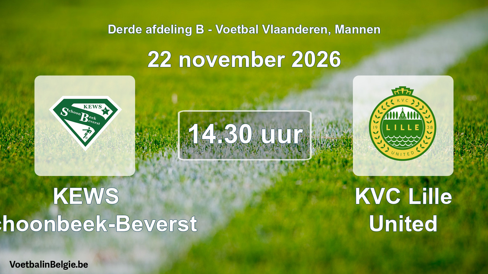 Geplantes Spiel männer-Fußball: KEWS Schoonbeek-Beverst - KVC Lille United (22 November 2026)