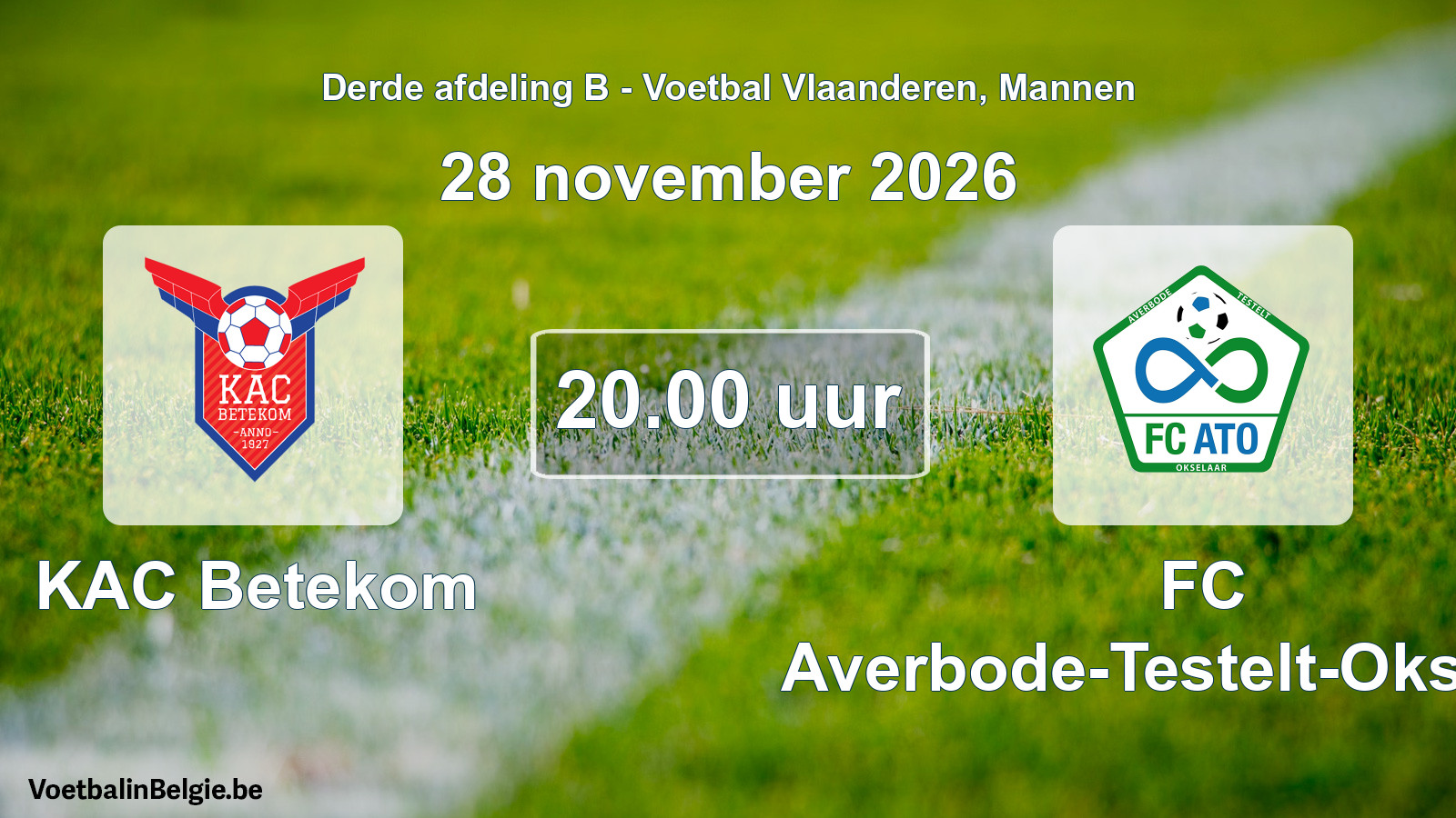 Geplande wedstrijd mannenvoetbal: KAC Betekom - FC Averbode-Testelt-Okselaar (28 november 2026)