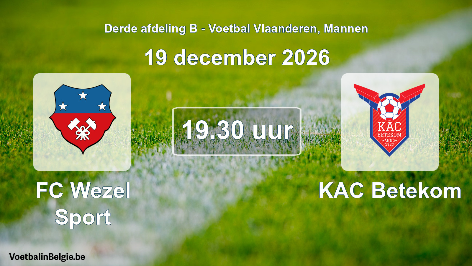 Match prévu football hommes: FC Wezel Sport - KAC Betekom (19 décembre 2026)