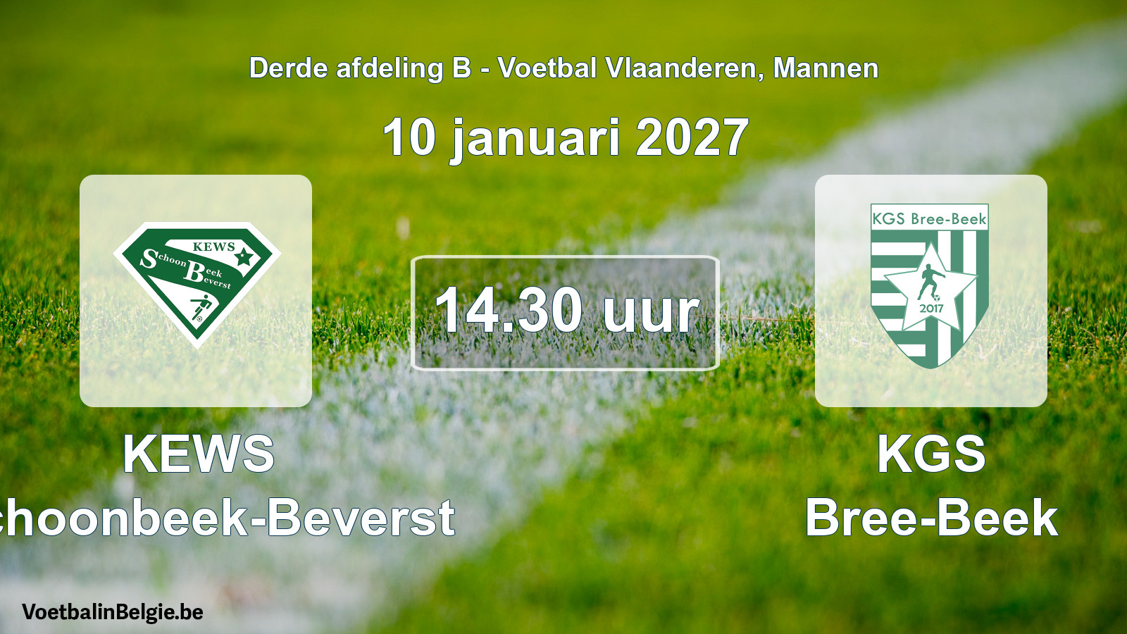 Geplande wedstrijd mannenvoetbal: KEWS Schoonbeek-Beverst - KGS Bree-Beek (10 januari 2027)