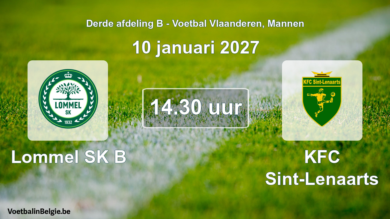 Geplande wedstrijd mannenvoetbal: Lommel SK B - KFC Sint-Lenaarts (10 januari 2027)