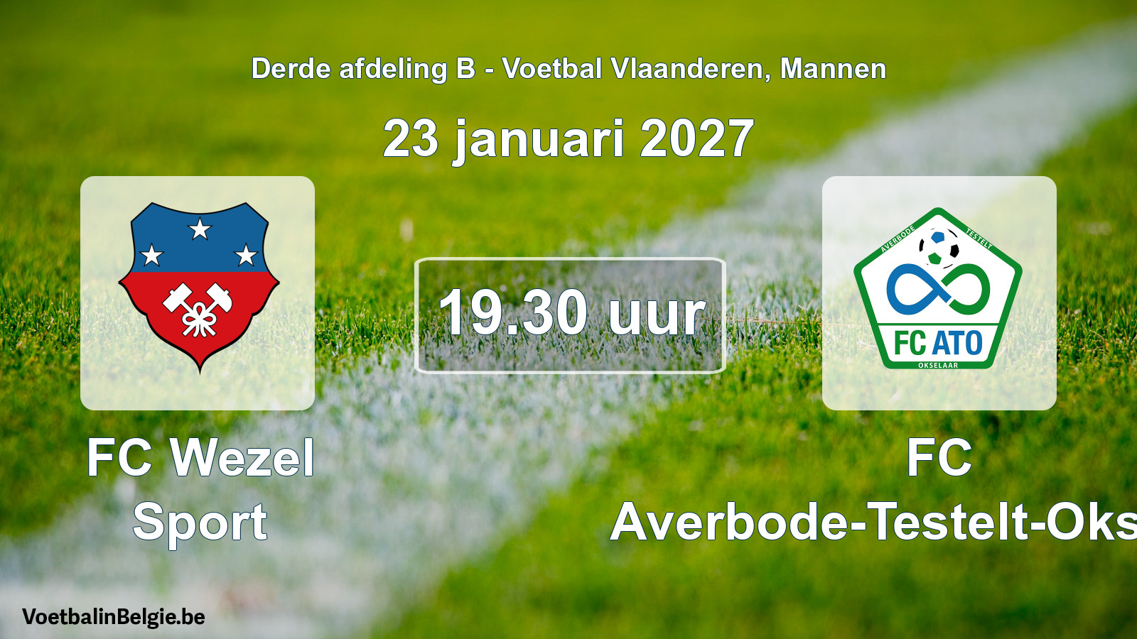 Geplantes Spiel männer-Fußball: FC Wezel Sport - FC Averbode-Testelt-Okselaar (23 Januar 2027)