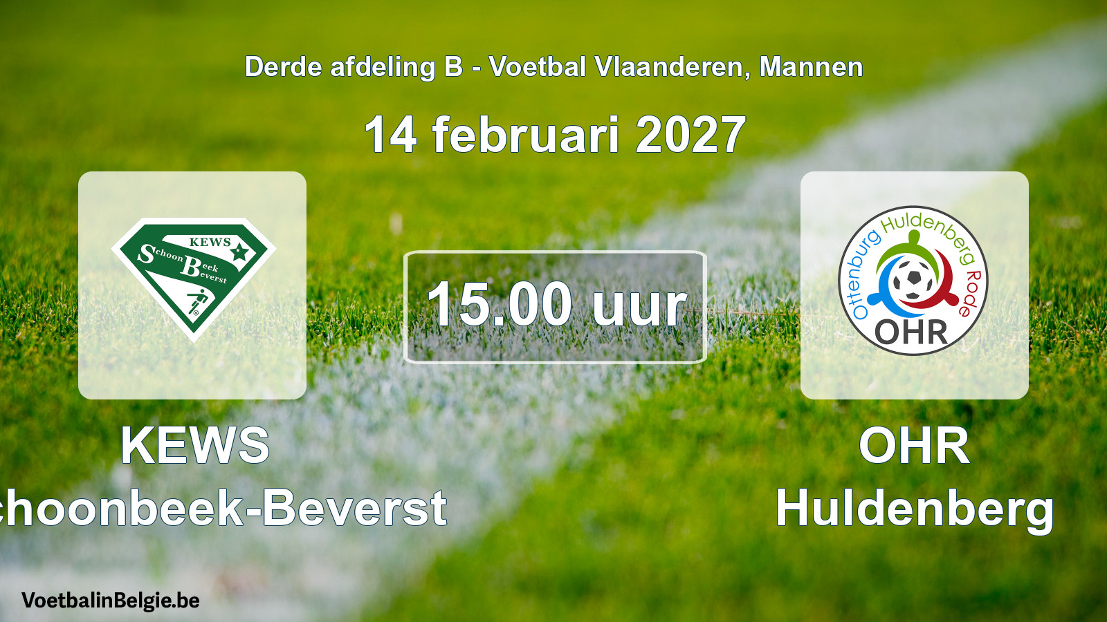 Geplande wedstrijd mannenvoetbal: KEWS Schoonbeek-Beverst - OHR Huldenberg (14 februari 2027)