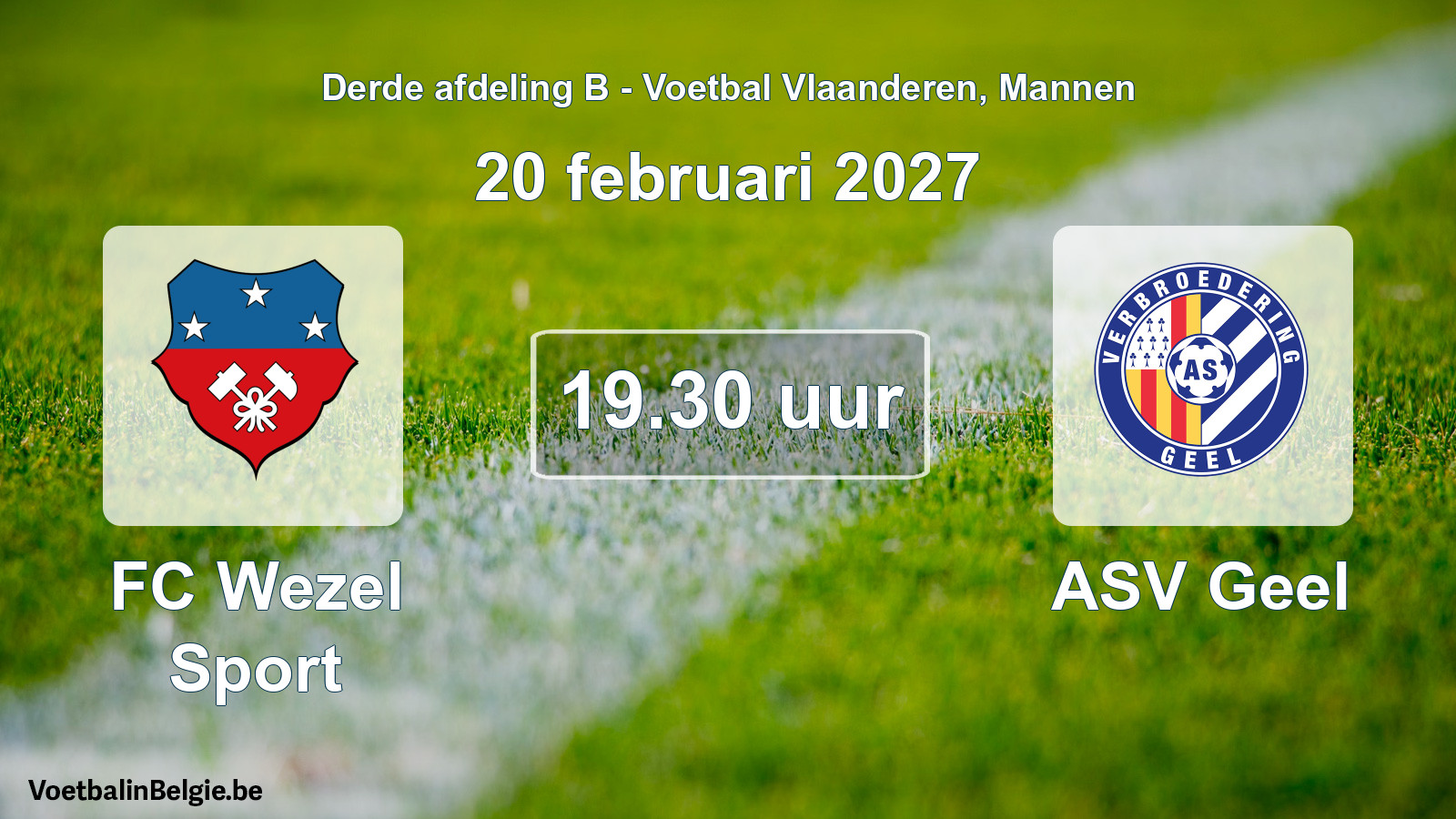 Match prévu football hommes: FC Wezel Sport - ASV Geel (20 février 2027)