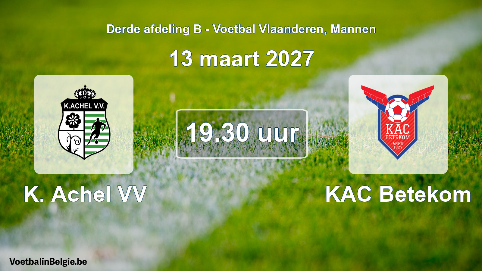 Geplande wedstrijd mannenvoetbal: K. Achel VV - KAC Betekom (13 maart 2027)