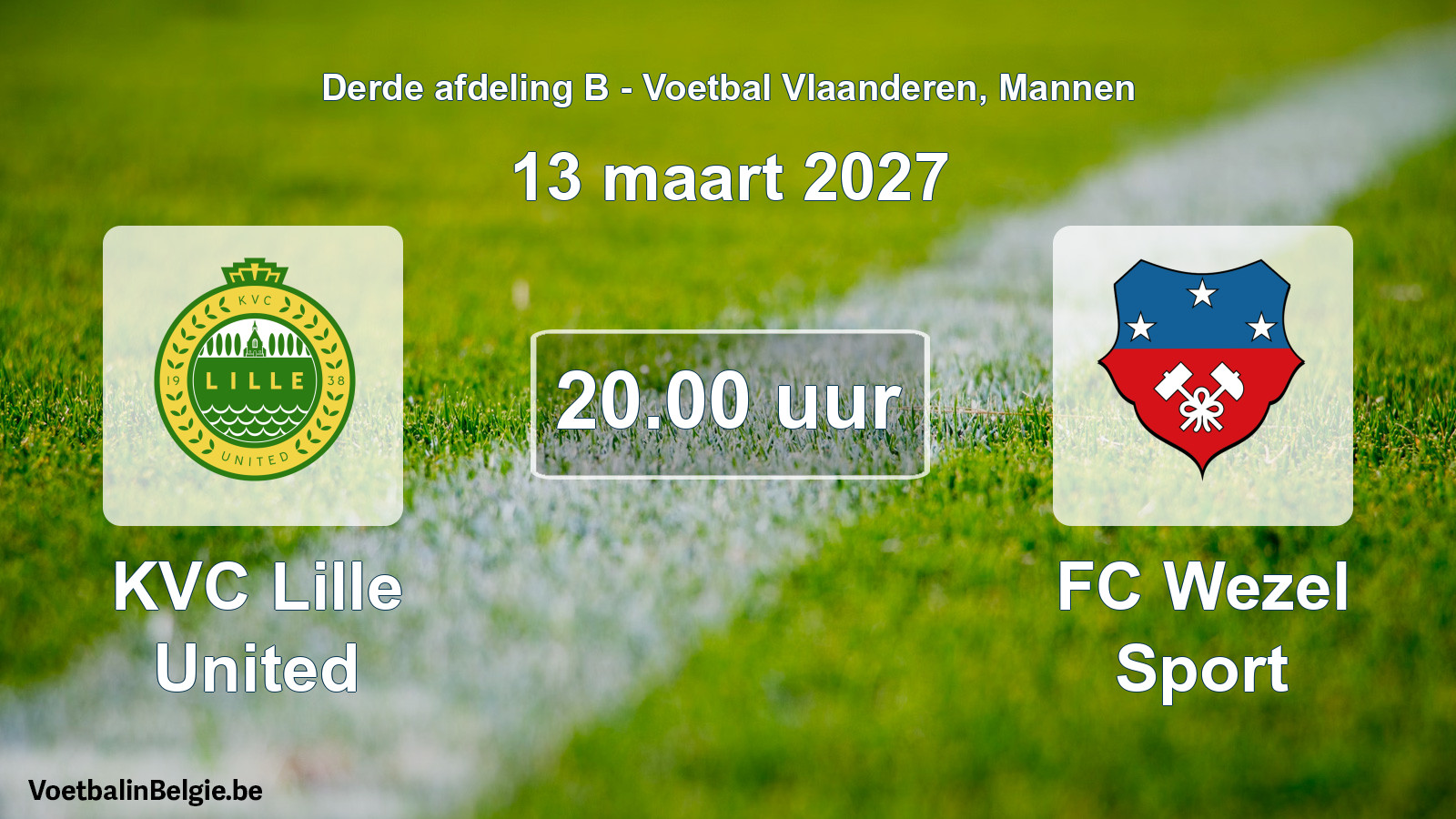 Geplande wedstrijd mannenvoetbal: KVC Lille United - FC Wezel Sport (13 maart 2027)