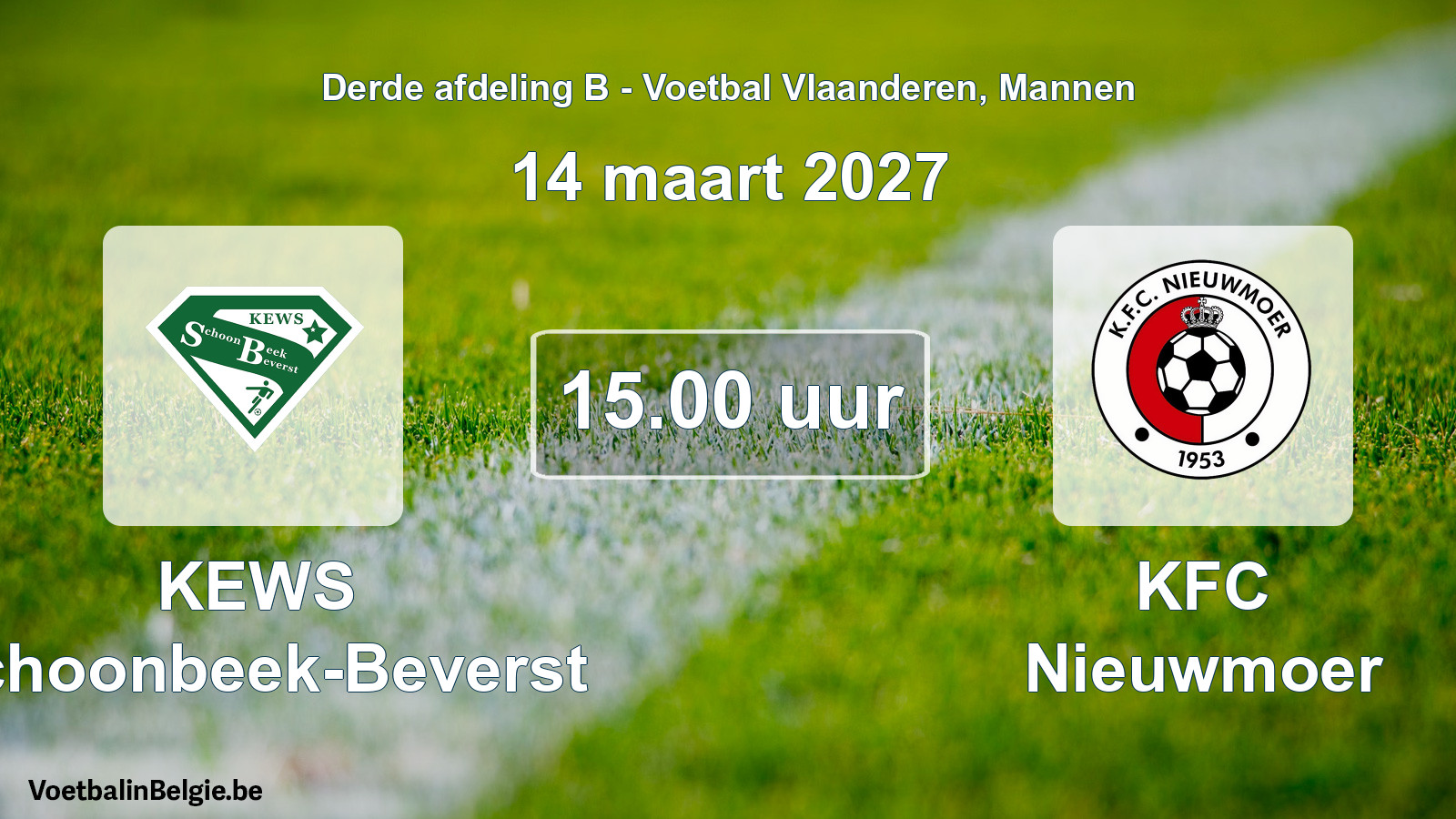 Geplande wedstrijd mannenvoetbal: KEWS Schoonbeek-Beverst - KFC Nieuwmoer (14 maart 2027)