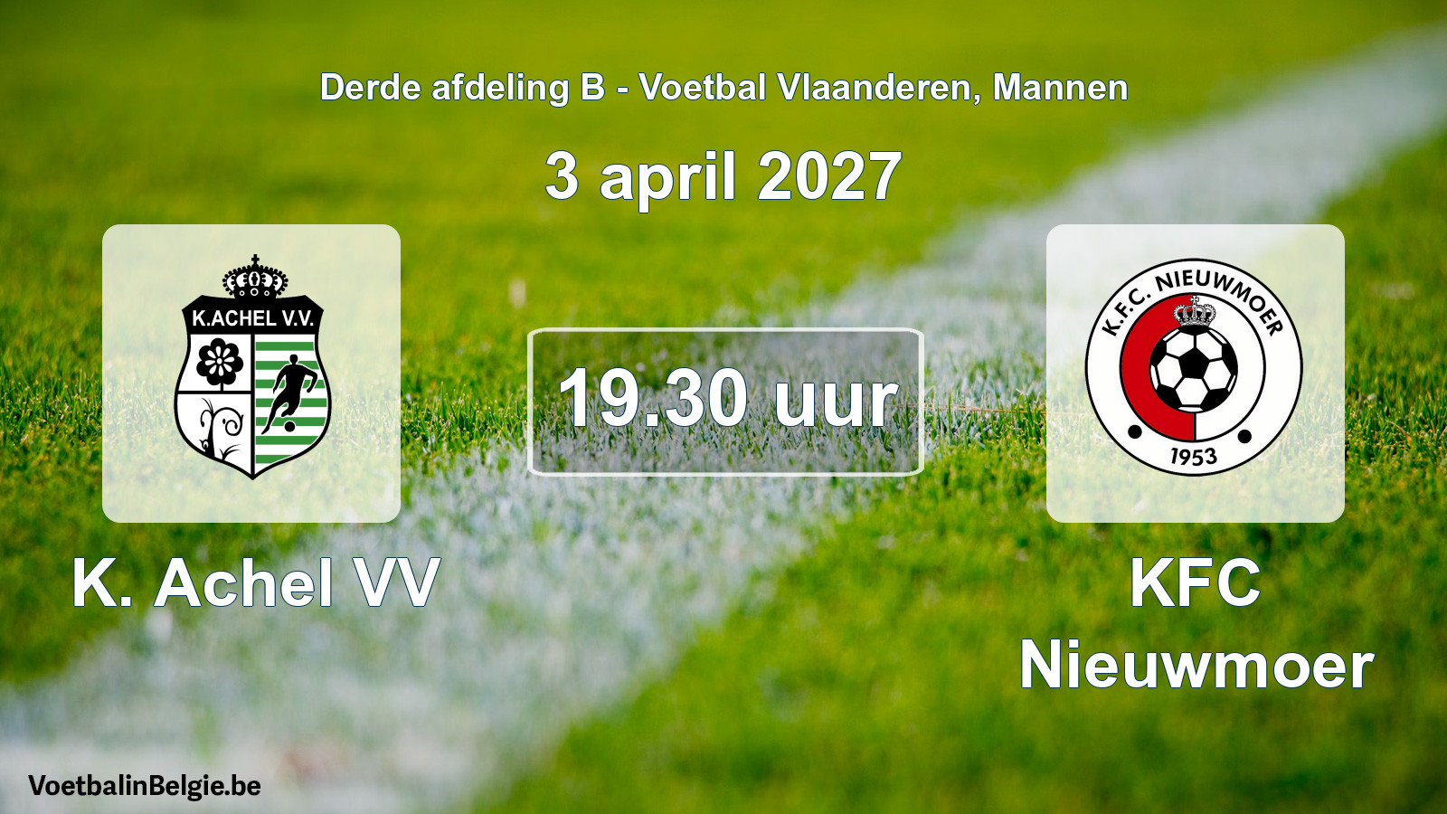 Geplande wedstrijd mannenvoetbal: K. Achel VV - KFC Nieuwmoer (3 april 2027)