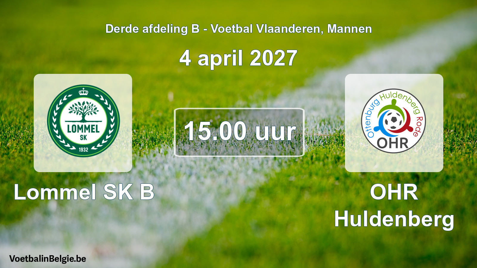 Geplande wedstrijd mannenvoetbal: Lommel SK B - OHR Huldenberg (4 april 2027)