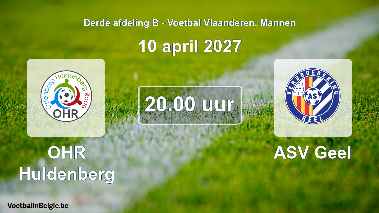 Geplande wedstrijd mannenvoetbal: OHR Huldenberg - ASV Geel (10 april 2027)