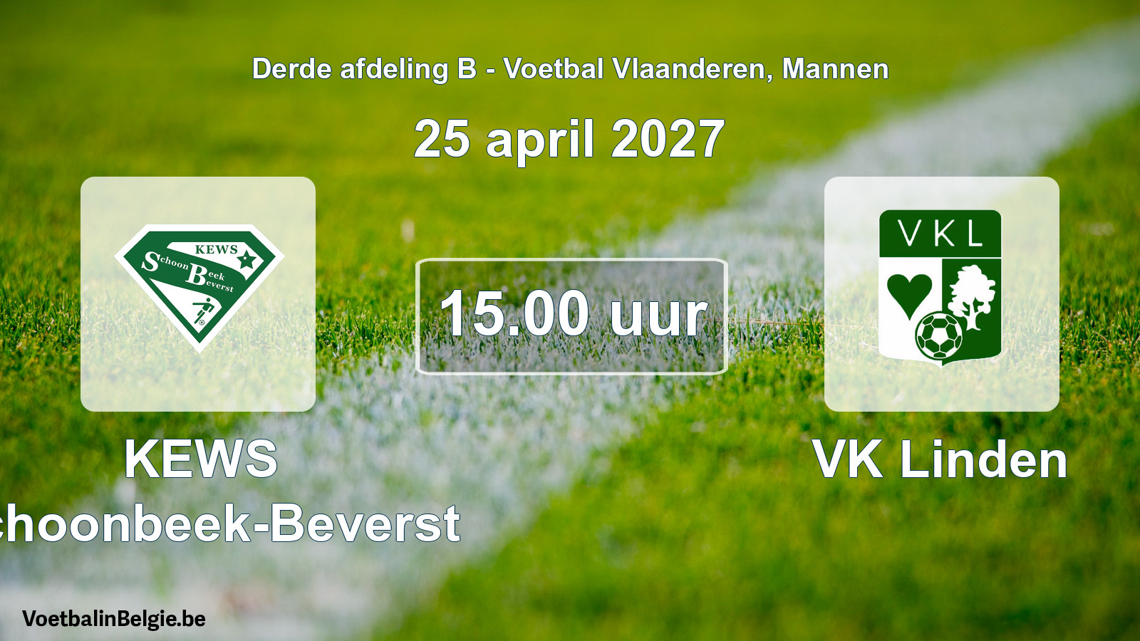 Geplande wedstrijd mannenvoetbal: KEWS Schoonbeek-Beverst - VK Linden (25 april 2027)
