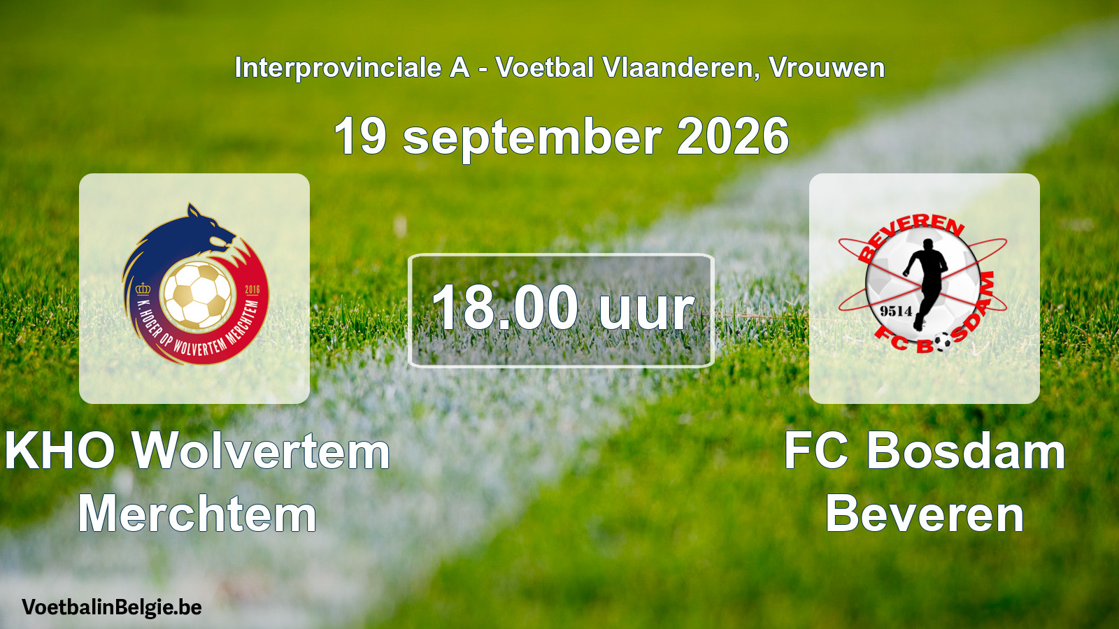 Match prévu football femmes: KHO Wolvertem Merchtem - FC Bosdam Beveren (19 septembre 2026)