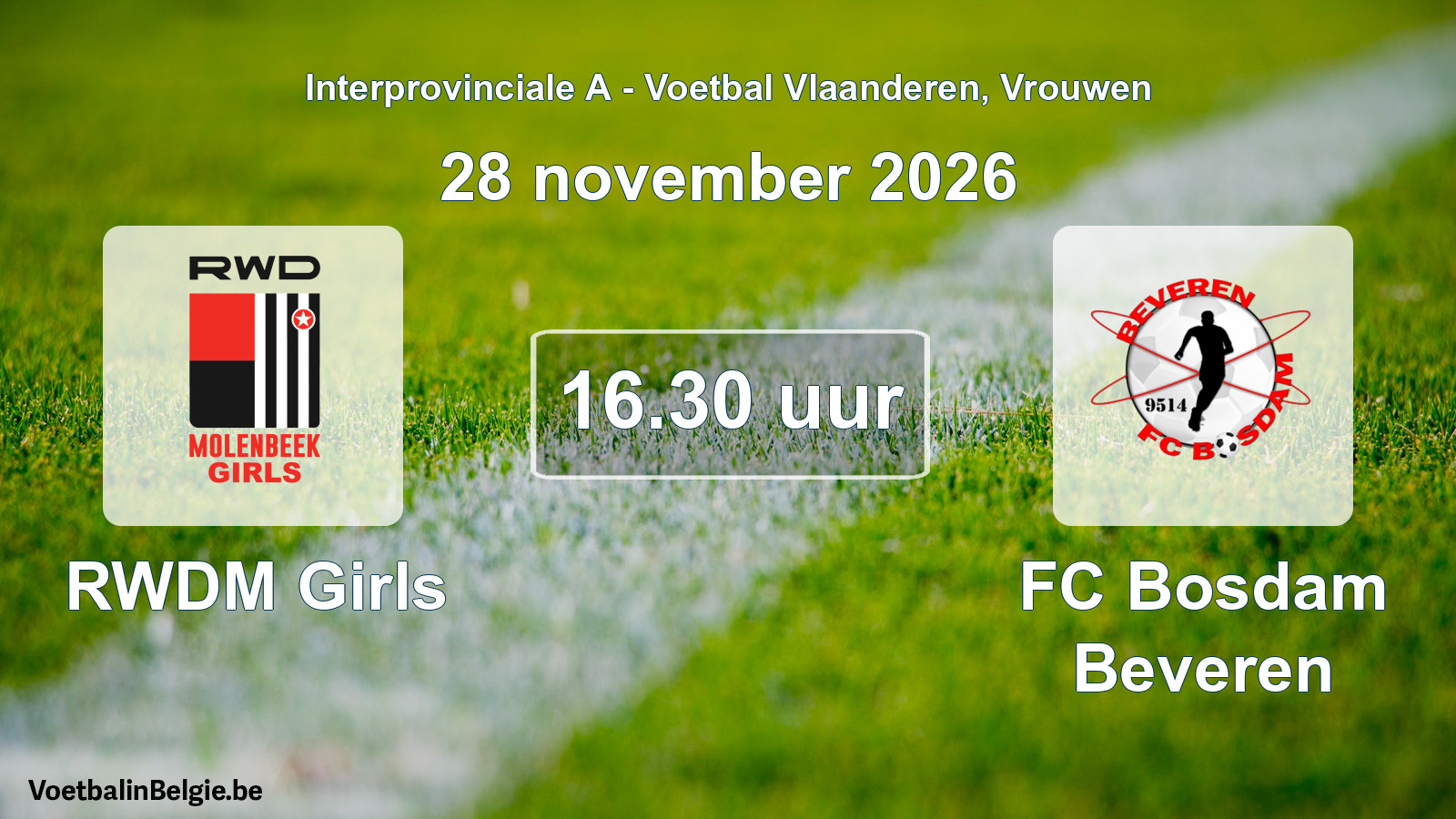 Geplande wedstrijd vrouwenvoetbal: RWDM Girls - FC Bosdam Beveren (28 november 2026)