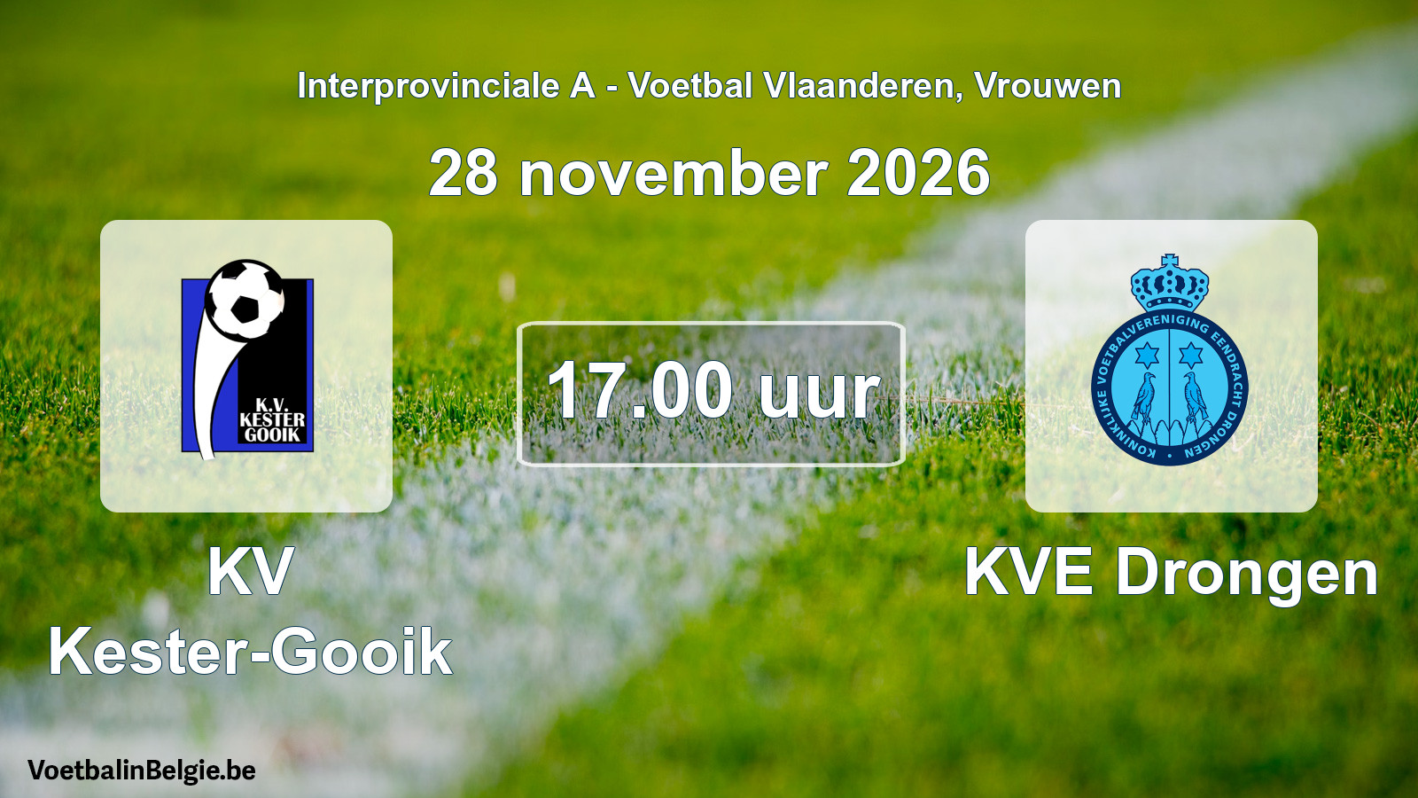 Geplande wedstrijd vrouwenvoetbal: KV Kester-Gooik - KVE Drongen (28 november 2026)