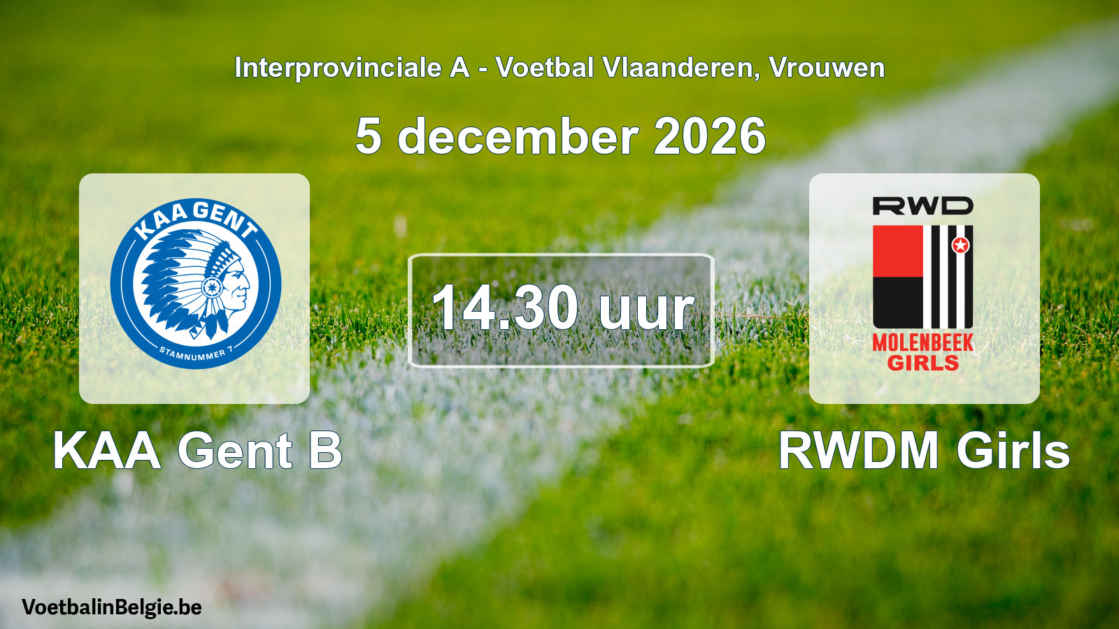 Geplande wedstrijd vrouwenvoetbal: KAA Gent B - RWDM Girls (5 december 2026)