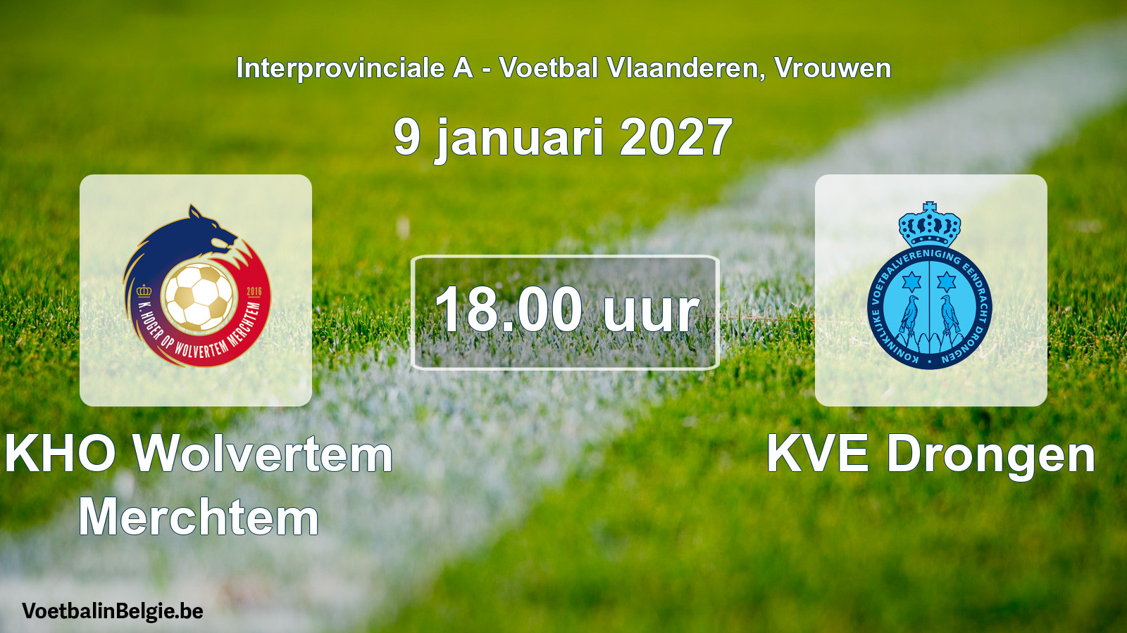 Geplande wedstrijd vrouwenvoetbal: KHO Wolvertem Merchtem - KVE Drongen (9 januari 2027)