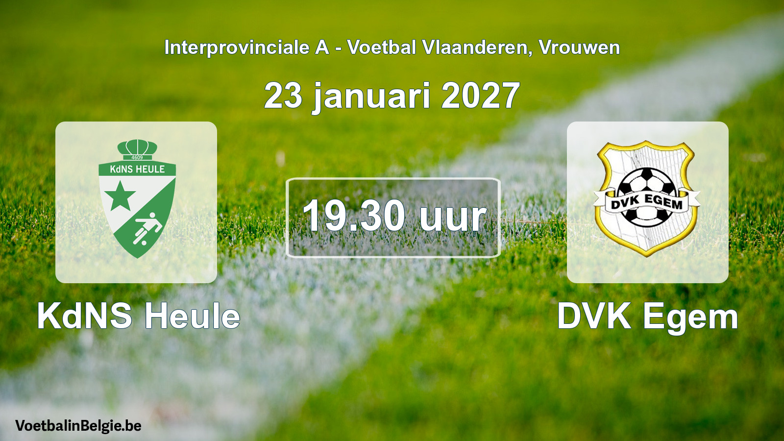 Geplande wedstrijd vrouwenvoetbal: KdNS Heule - DVK Egem (23 januari 2027)