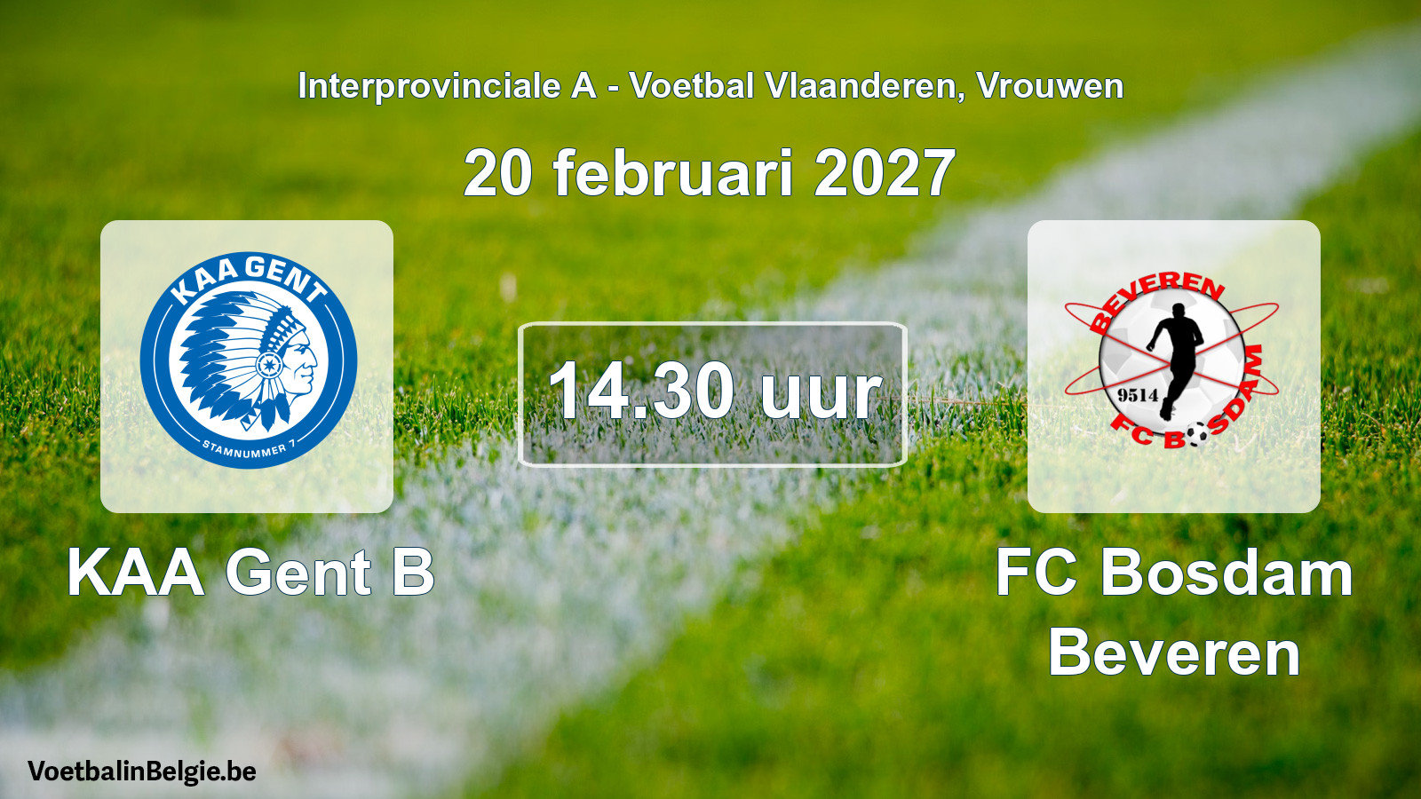 Geplande wedstrijd vrouwenvoetbal: KAA Gent B - FC Bosdam Beveren (20 februari 2027)
