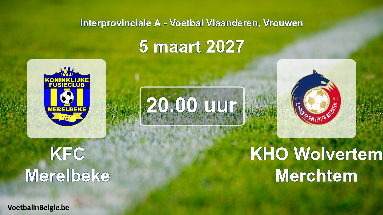 Scheduled match women football: KFC Merelbeke - KHO Wolvertem Merchtem (5 March 2027)