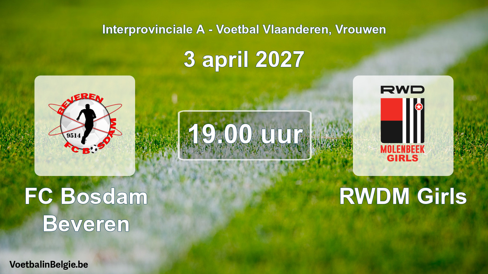 Geplande wedstrijd vrouwenvoetbal: FC Bosdam Beveren - RWDM Girls (3 april 2027)