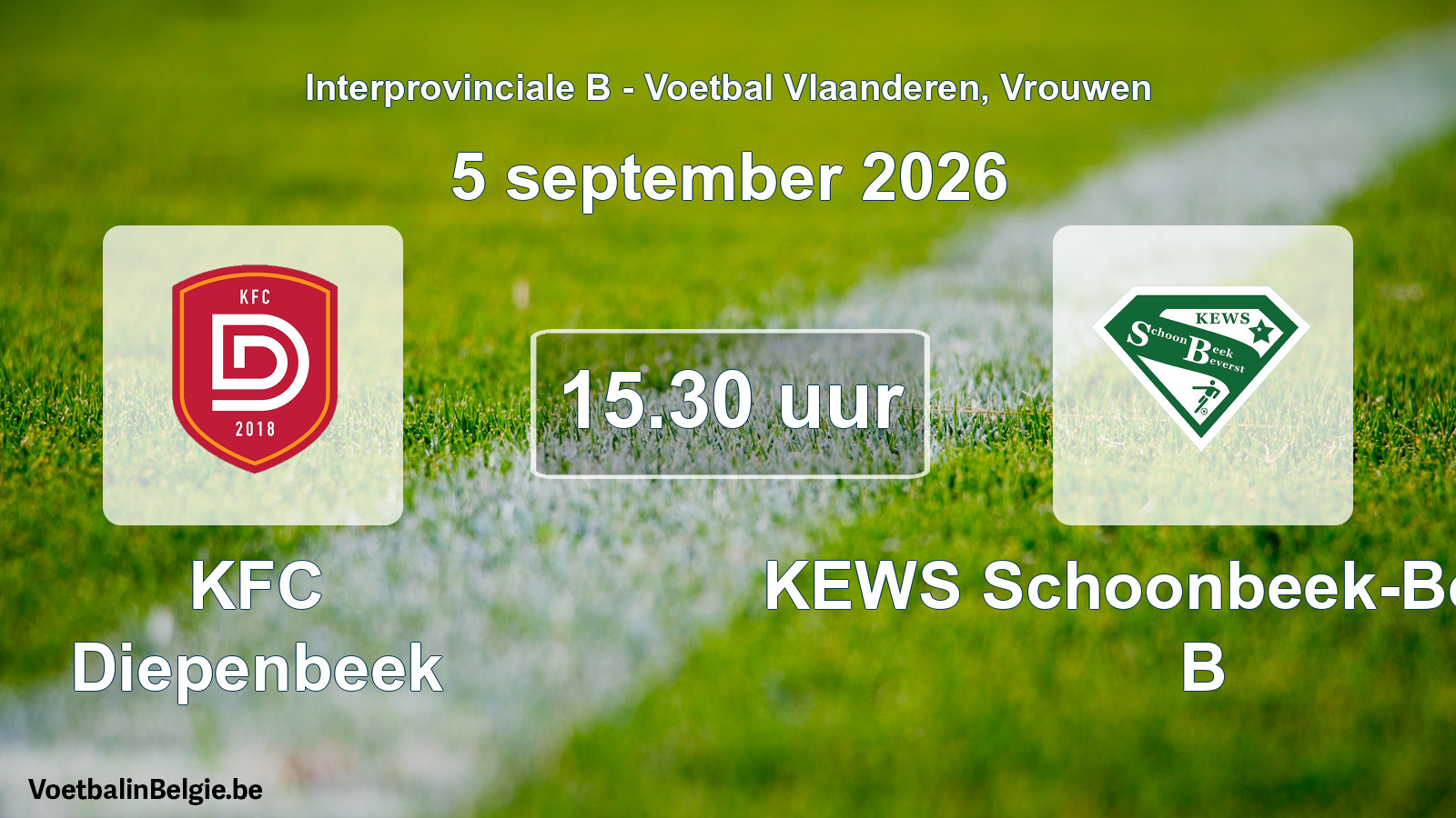 Geplande wedstrijd vrouwenvoetbal: KFC Diepenbeek - KEWS Schoonbeek-Beverst B (5 september 2026)