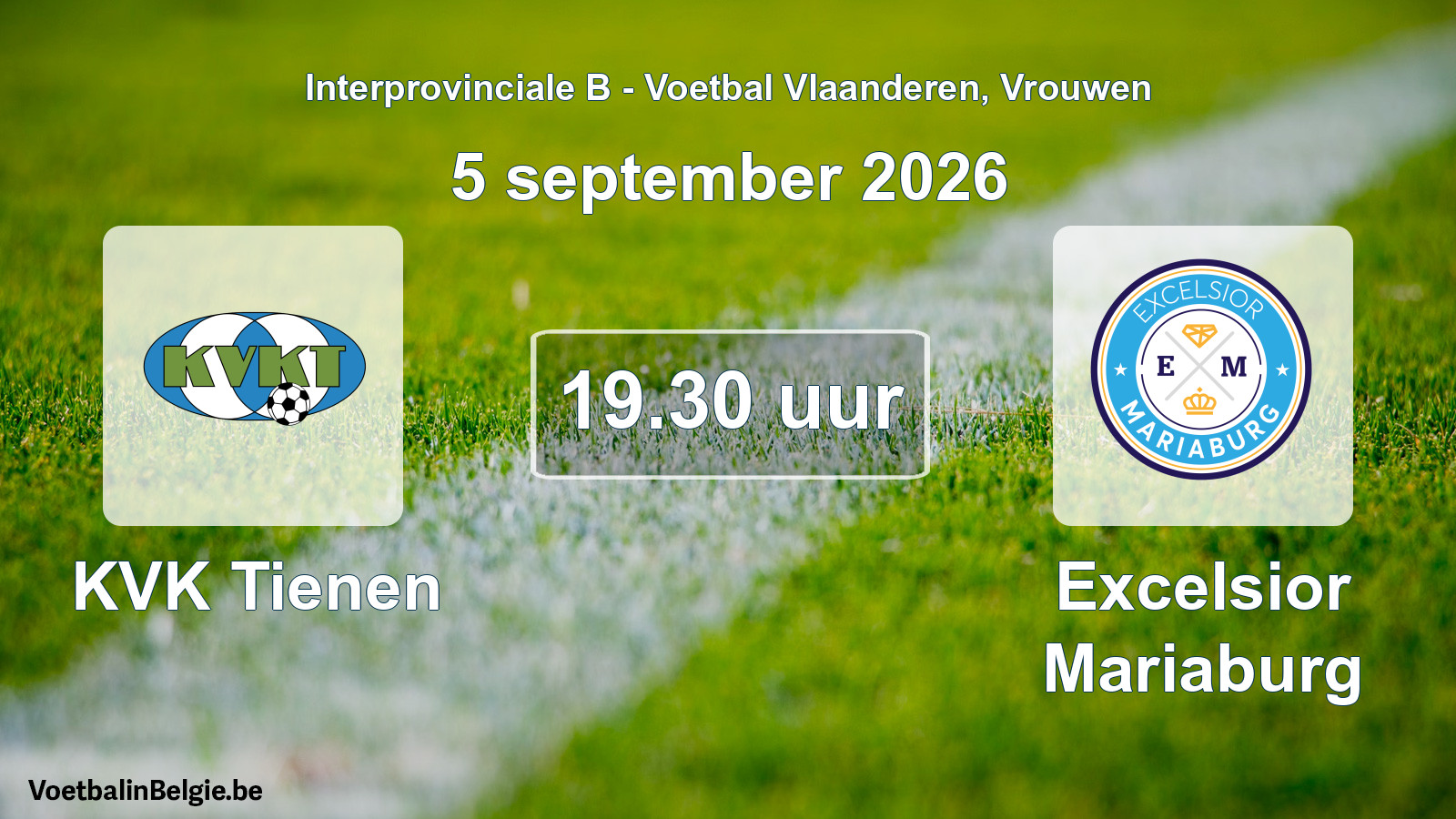 Geplande wedstrijd vrouwenvoetbal: KVK Tienen - Excelsior Mariaburg (5 september 2026)