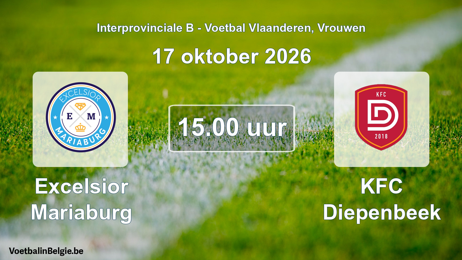 Match prévu football femmes: Excelsior Mariaburg - KFC Diepenbeek (17 octobre 2026)