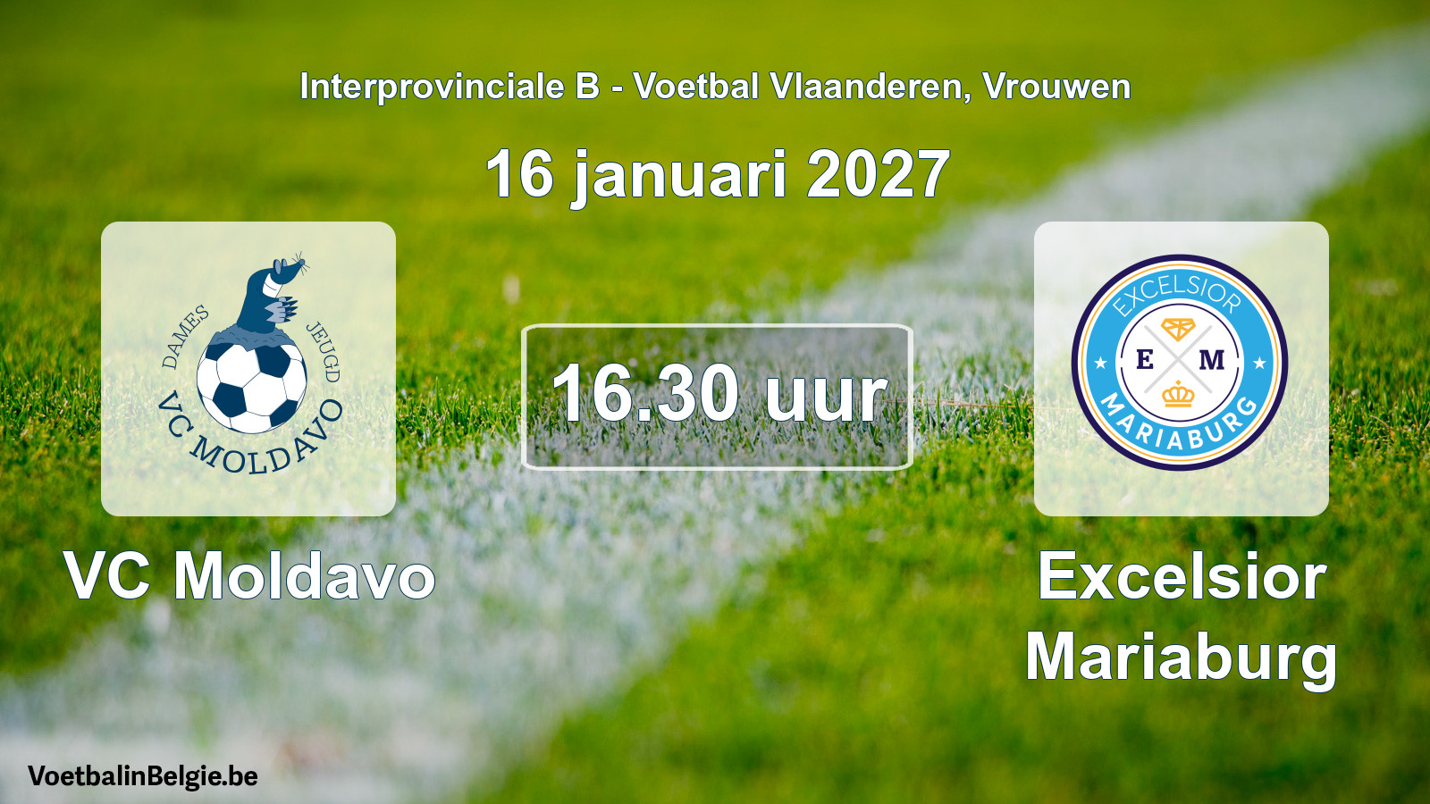 Scheduled match women football: VC Moldavo - Excelsior Mariaburg (16 January 2027)