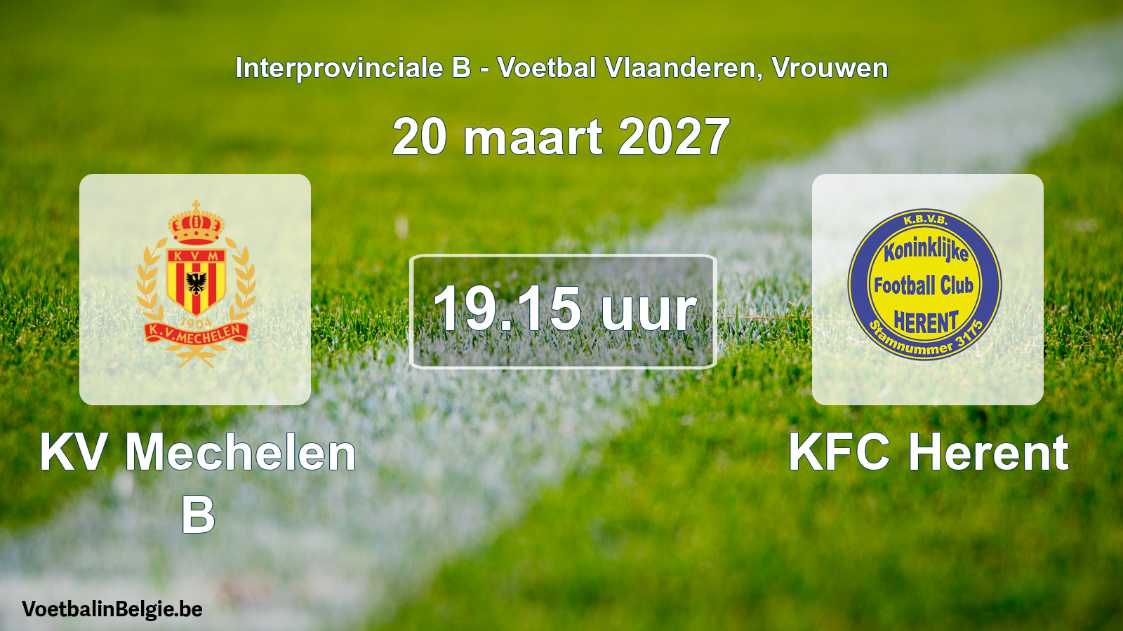 Geplande wedstrijd vrouwenvoetbal: KV Mechelen B - KFC Herent (20 maart 2027)
