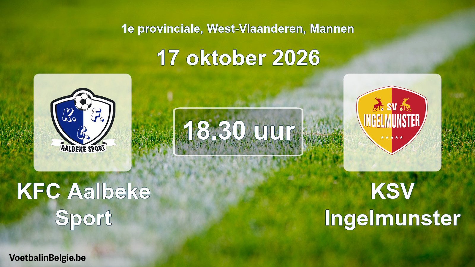 Geplantes Spiel männer-Fußball: KFC Aalbeke Sport - KSV Ingelmunster (17 Oktober 2026)