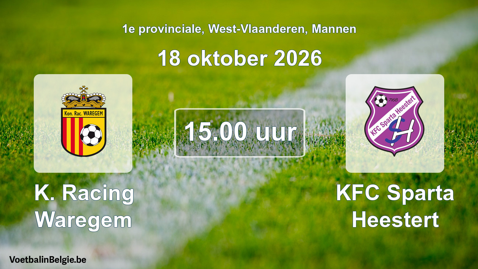 Geplande wedstrijd mannenvoetbal: K. Racing Waregem - KFC Sparta Heestert (18 oktober 2026)
