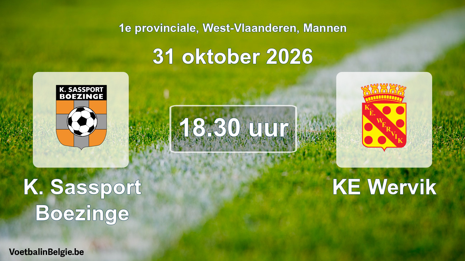 Geplande wedstrijd mannenvoetbal: K. Sassport Boezinge - KE Wervik (31 oktober 2026)