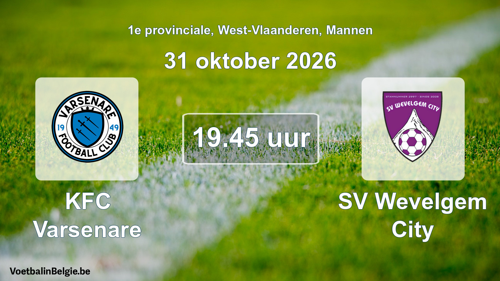 Geplande wedstrijd mannenvoetbal: KFC Varsenare - SV Wevelgem City (31 oktober 2026)